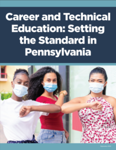 Cover Image: Report: Setting the Standard for Career and Technical Education in Pennsylvania – September 2020