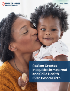 Cover Image: Report: Racism Creates Inequities in Maternal and Child Health, Even Before Birth – May 2021